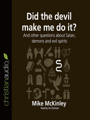 cover image of Did the Devil Make Me Do It?